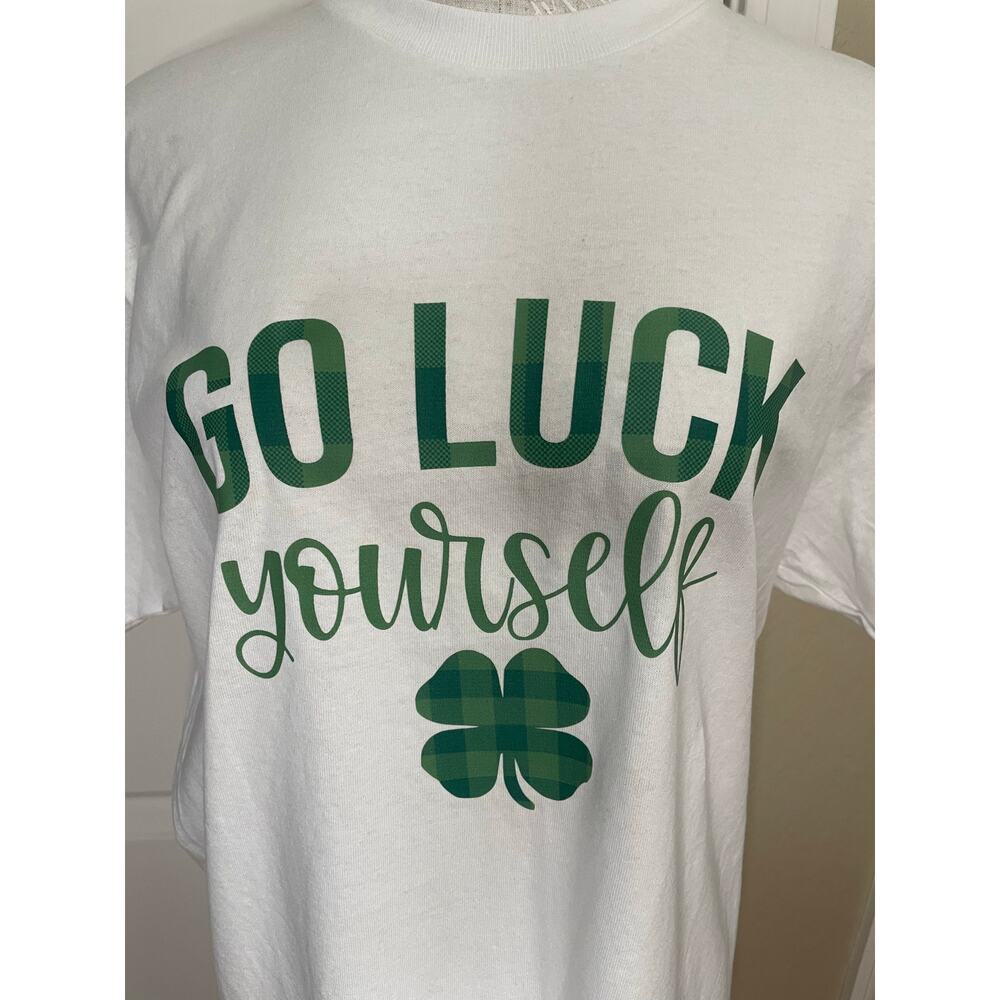 Go Luck Yourself women's St Patrick's tshirt medium